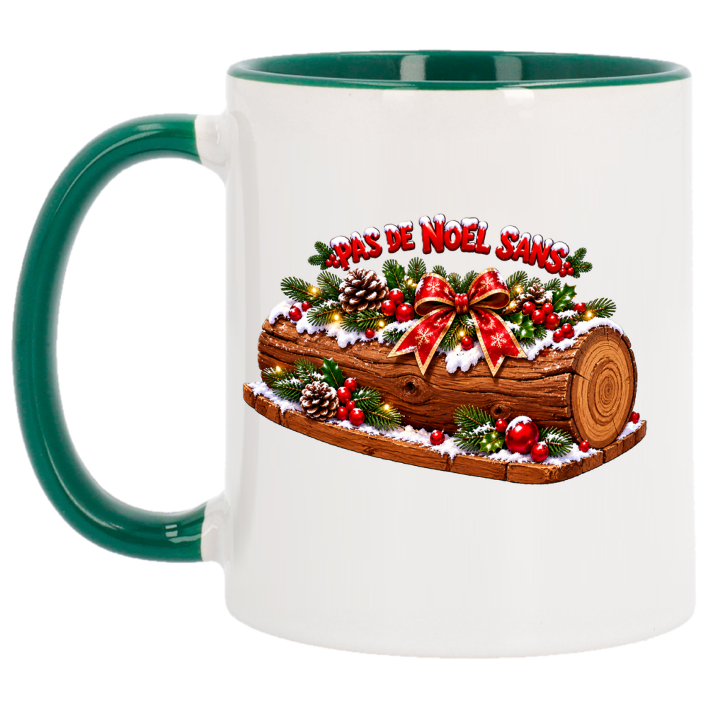 Mug Noël Pas de Noël sans bûche : pas de Noël sans bûche de Noël, sur un mug de Noël à anse et intérieur verts