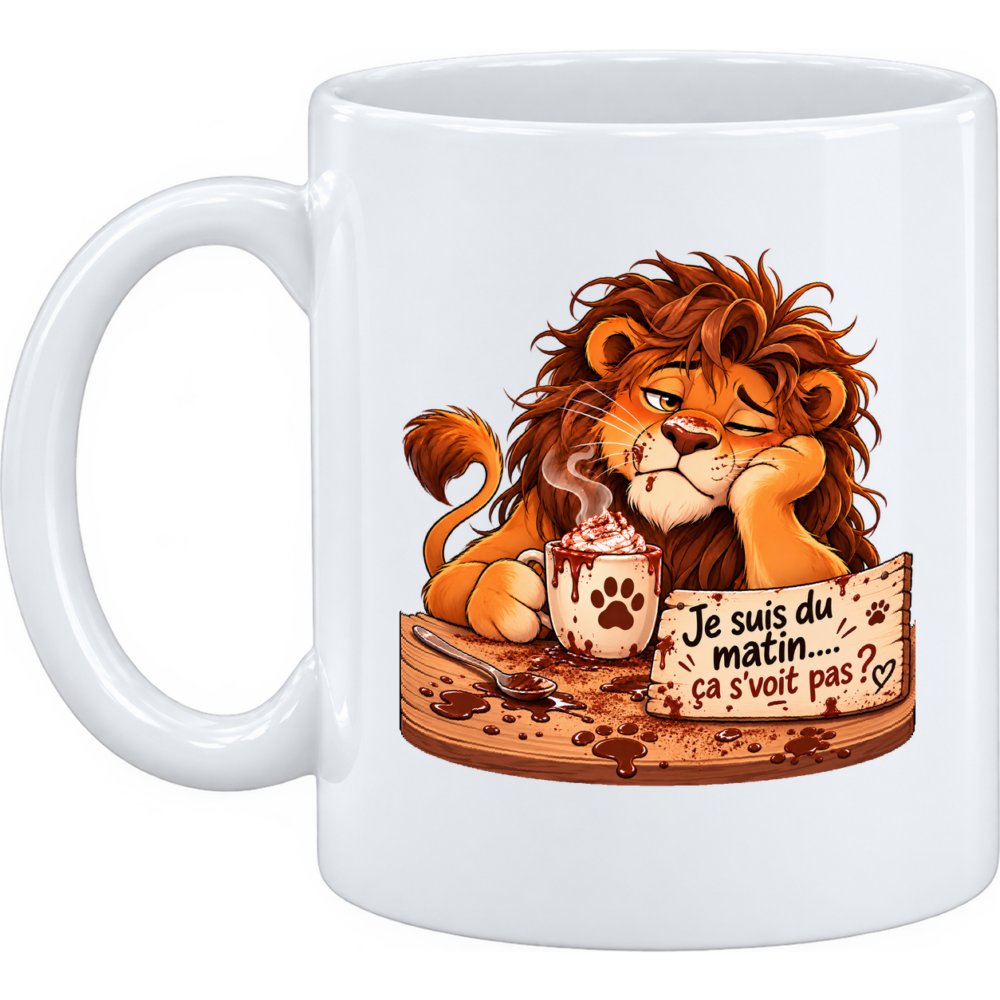 Mug Lion du matin : voilà un lion qui est du matin, sur un mug en céramique blanche