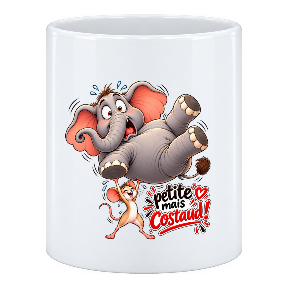 Mug Souris petite mais costaud : et bien Monsieur l'éléphant, la prochaine fois vous serez plus prudent, en pot à crayons